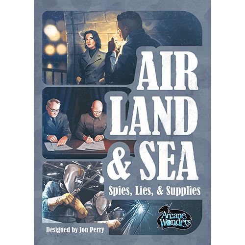 Air, Land & Sea - Spies Lies & Supplies