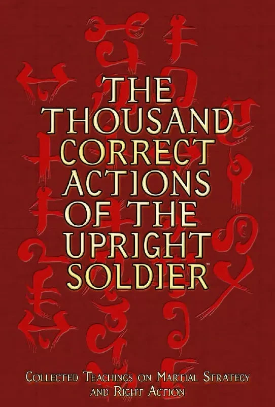 Exalted: The Thousand Correct Actions of the Upright Soldier